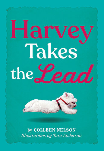 Harvey Takes The Lead Colleen Nelson