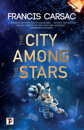 The City Among The Stars Francis Carsac