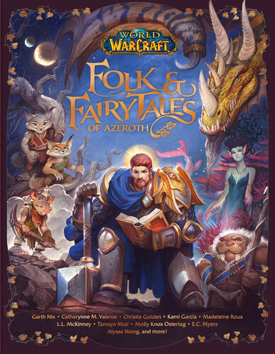 World Of Warcraft Folk Fairy Tales Of Azeroth Steve Danuser