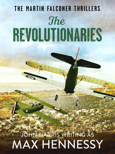 The Revolutionaries Max Hennessy