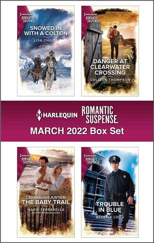 Harlequin Romantic Suspense March 2022 Box Set Lisa Childs Marie Ferrarella Colleen Thompson Beverly Long