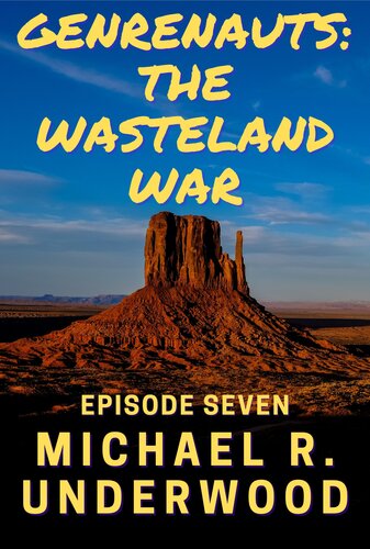 The Wasteland War Michael R Underwood