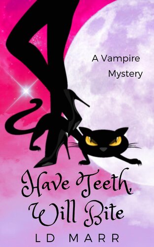 Have Teeth Will Bite Ld Marr