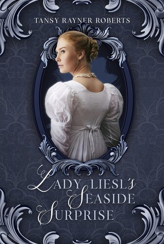 Lady Liesls Seaside Surprise Tansy Rayner Roberts