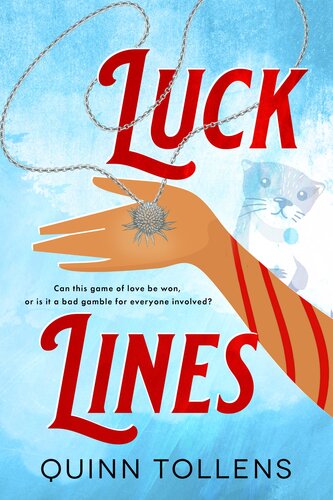 Luck Lines Quinn Tollens