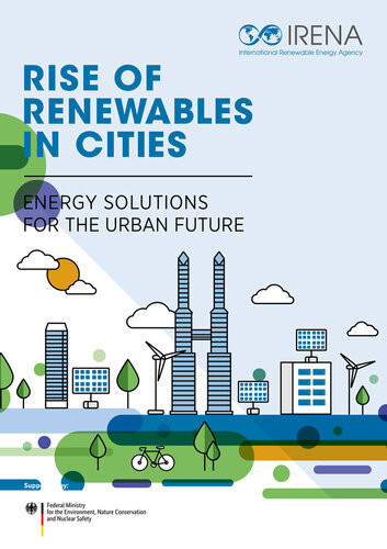 Rise Of Renewables In Cities Energy Solutions For The Urban Future International Renewable Energy Agency Irena