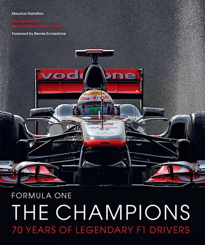 Formula One The Champions 70 Years Of Legendary F1 Drivers Maurice Hamilton