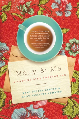 Mary Me A Lasting Link Through Ink Mary Potter Kenyon Mary Jedlicka Humston