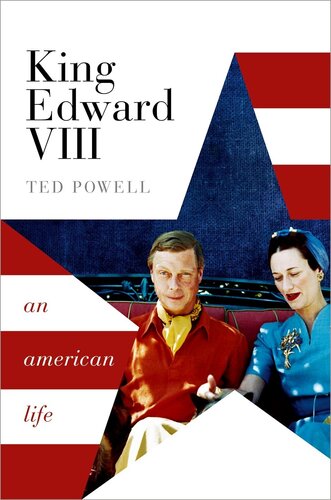 King Edward Viii An American Life Ted Powell