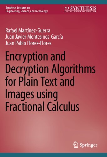 Encryption And Decryption Algorithms For Plain Text And Images Using Fractional Calculus Rafael Martnezguerra