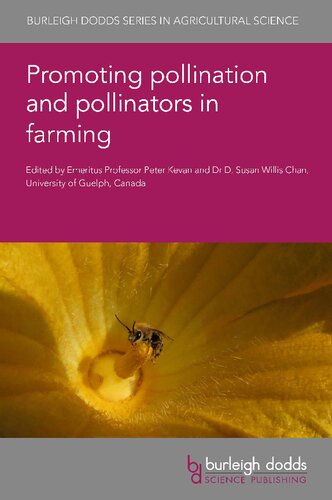 Promoting Pollination And Pollinators In Farming Peter Kevan