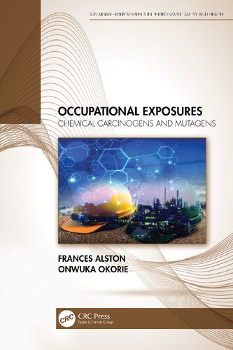 Occupational Exposures Chemical Carcinogens And Mutagens 1st Frances Alston
