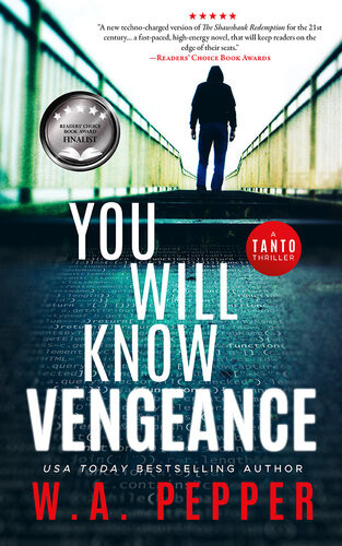 You Will Know Vengeance A Tanto Thriller W A Pepper