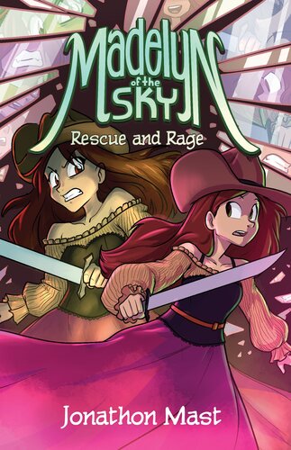 Madelyn Of The Sky Rescue And Rage Jonathon Mast