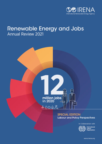 Renewable Energy And Jobs Annual Review 2021 International Renewable Energy Agency Irena