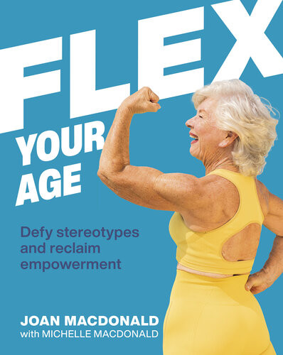 Flex Your Age Joan Macdonald