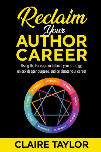Reclaim Your Author Career Claire Taylor