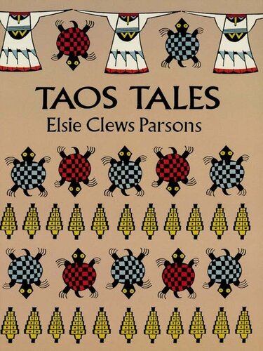 Taos Tales Elsie Clews Parsons