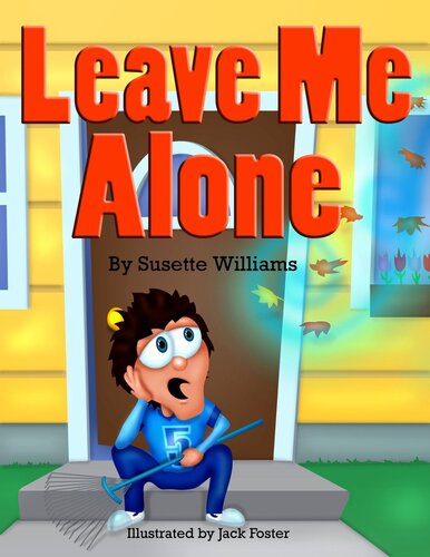 Leave Me Alone Susette Williams