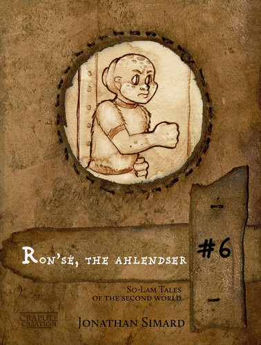 Rons The Ahlendser Solam Tales Of The Second World Jonathan Simard