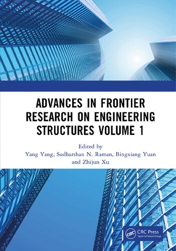 Advances In Frontier Research On Engineering Structures Volume 1 Yang Yang