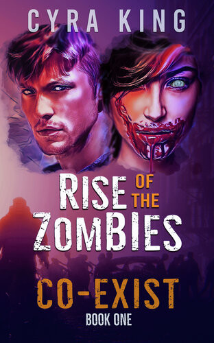 Rise Of The Zombies Coexist 1 Cyra King