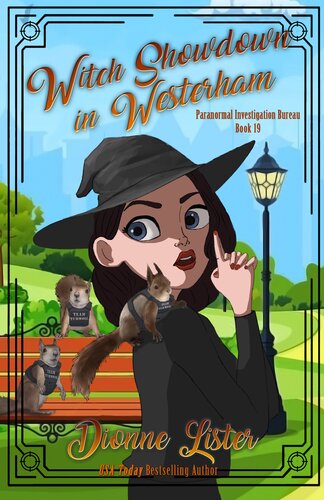 Witch Showdown In Westerham Paranormal Investigation Bureau Mystery 19 Dionne Lister