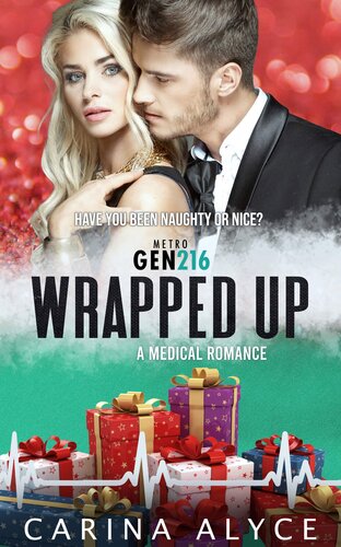 Wrapped Up A Steamy Holiday Romance Carina Alyce