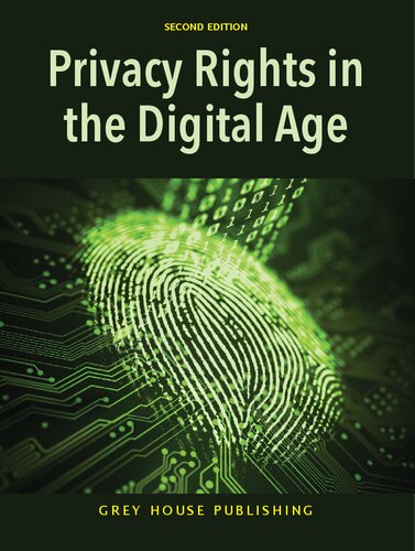 Privacy Rights In The Digital Age 2nd Edition Grey House Publishing
