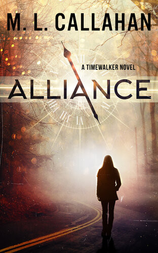 Alliance A Timewalker Novel Michele Callahan