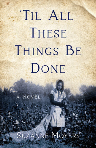 Til All These Things Be Done Suzanne Moyers