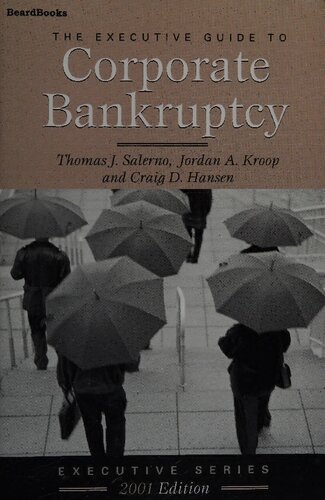 The Executive Guide To Corporate Bankruptcy Thomas J Salerno