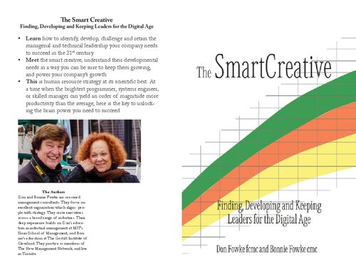 The Smart Creative Finding Developing And Keeping Leaders For The Digital Age Don Fowke