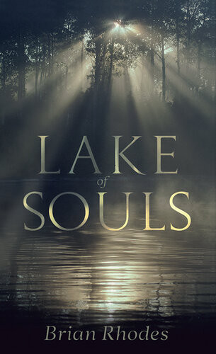 Lake Of Souls Brian Rhodes