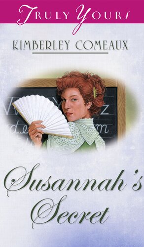 Susannahs Secret Kimberley Comeaux