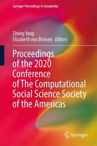 Proceedings Of The 2020 Conference Of The Computational Social Science Society Of The Americas Zining Yang