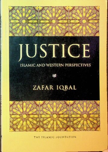 Justice Islamic And Western Perspectives 1st Edition Khurram Murad