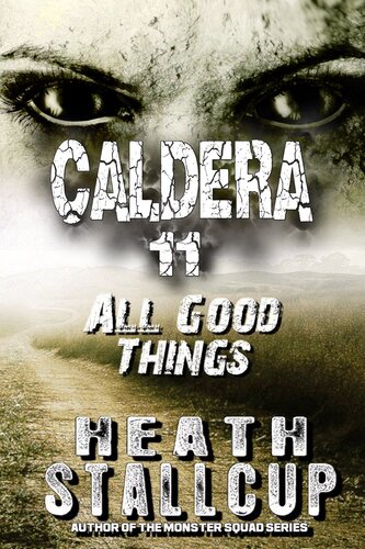 Caldera 11 All Good Things Heath Stallcup