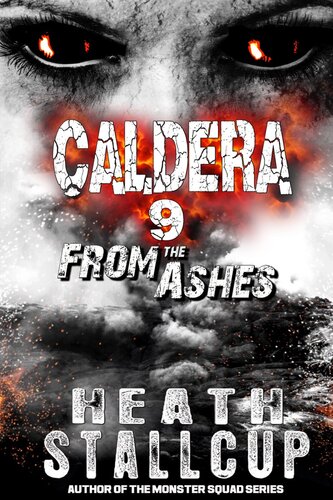 Caldera 9 From The Ashes Heath Stallcup