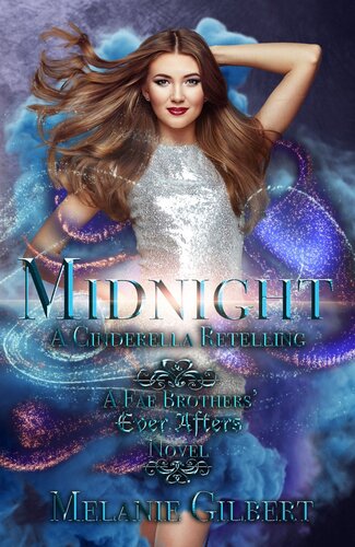 Midnight A Cinderella Retelling Melanie Gilbert