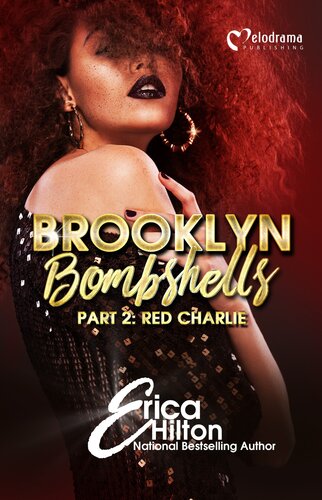Brooklyn Bombshellspart 2 Red Charlie Erica Hilton