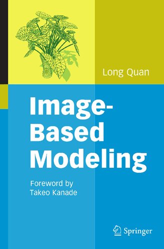 Imagebased Modeling 1st Edition Long Quan