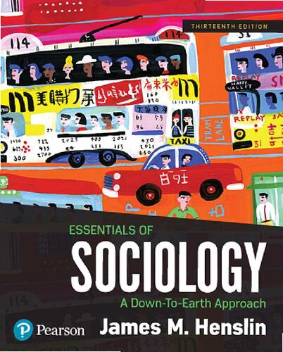 Essentials Of Sociology A Downtoearth Approach Rental Edition 13th Edition 13th James M Henslin