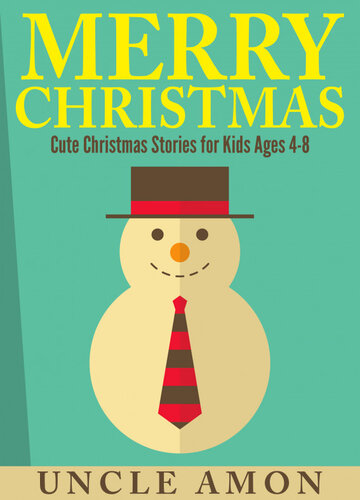 Merry Christmas Cute Christmas Stories For Kids Uncle Amon