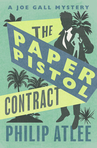 The Paper Pistol Contract Philip Atlee