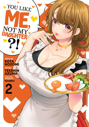 You Like Me Not My Daughter Vol 2 Nozomi Kota