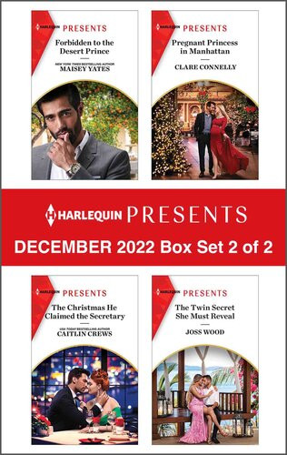 Harlequin Presents December 2022 Box Set 2 Of 2 Maisey Yates Clare Connelly Caitlin Crews Joss Wood