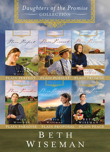 The Complete Daughters Of The Promise Collection Plain Perfect Plain Pursuit Plain Promise Plain Paradise Plain Proposal Plain Peace Beth Wiseman