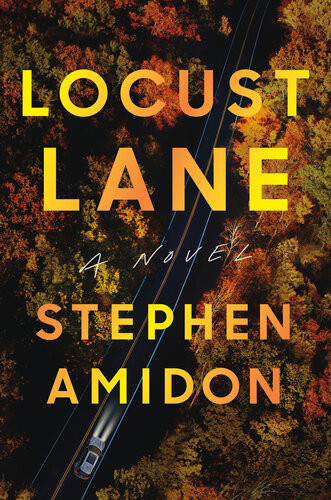 Locust Lane Stephen Amidon