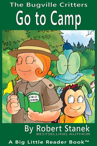 Go To Camp A Bugville Critters Picture Book 3rd Edition Robert Stanek